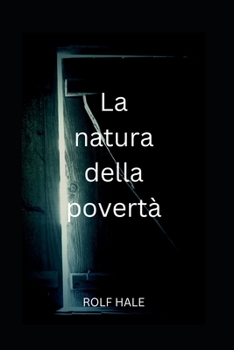 Paperback La natura della povertà [Italian] Book