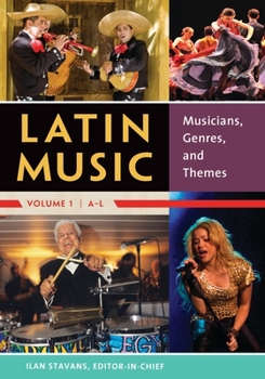 Hardcover Latin Music: Musicians, Genres, and Themes [2 volumes] Book