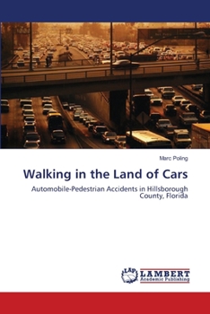 Paperback Walking in the Land of Cars Book