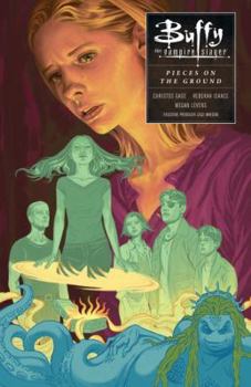 Buffy the Vampire Slayer: In Pieces on the Ground - Book #5 of the Buffy the Vampire Slayer: Season 10
