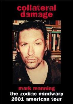 Paperback Collateral Damage: The Zodiac Mindwarp American Tour Diaries Book