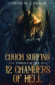 Paperback Couch Surfing Through the 12 Chambers of Hell Book