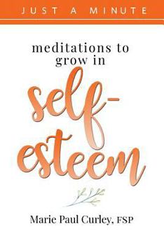 Paperback Meditations to Grow in Self-Esteem Book