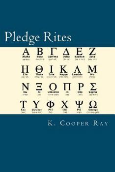 Paperback Pledge Rites: Code of Gentlemanly Behavior for Fraternity Pledges Book