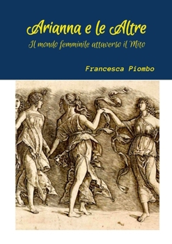 Paperback Arianna e le Altre [Italian] Book