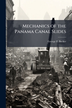 Mechanics of the Panama Canal slides