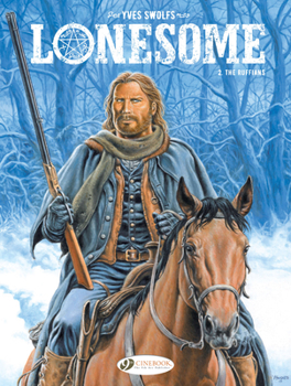 The Ruffians (Volume 2) - Book #2 of the Lonesome