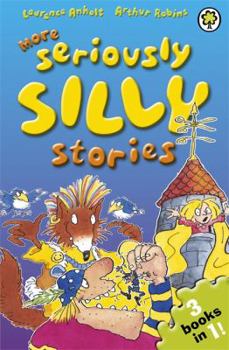 Paperback More Seriously Silly Stories! Book