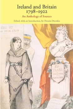 Paperback Ireland and Britain, 1798-1922: An Anthology of Sources Book