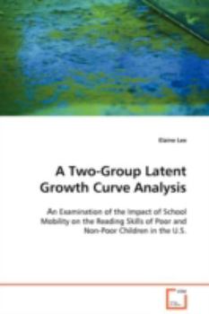 Paperback A Two-Group Latent Growth Curve Analysis Book