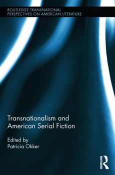 Paperback Transnationalism and American Serial Fiction Book