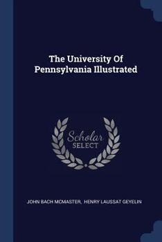 Paperback The University Of Pennsylvania Illustrated Book