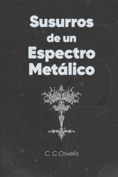 Susurros de un Espectro Metálico: Compilación