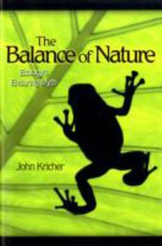 Hardcover The Balance of Nature: Ecology's Enduring Myth Book
