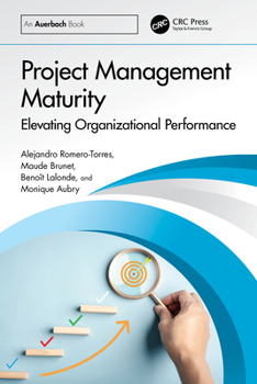 Paperback Project Management Maturity: Elevating Organizational Performance Book