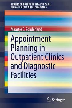 Paperback Appointment Planning in Outpatient Clinics and Diagnostic Facilities Book