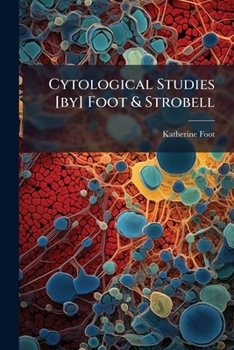 Paperback Cytological Studies [by] Foot & Strobell Book