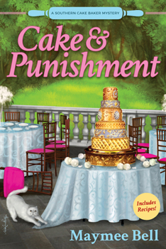 Hardcover Cake and Punishment: A Southern Cake Baker Mystery Book