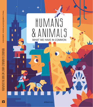 Hardcover Humans and Animals: What We Have in Common Book