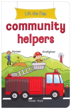 Board book Lift the Flap: Community Helpers: Early Learning Novelty Board Book for Children Book