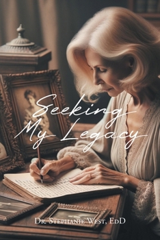 Paperback Seeking My Legacy Book