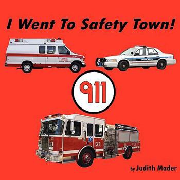 Paperback I Went To Safety Town! Book