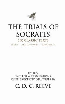 Paperback The Trials of Socrates: Six Classic Texts Book