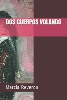 Paperback DOS Cuerpos Volando [Spanish] Book
