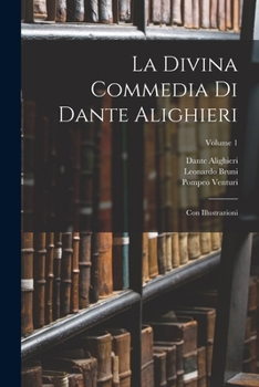 Paperback La Divina Commedia Di Dante Alighieri: Con Illustrazioni; Volume 1 [Italian] Book
