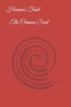 Paperback Heaven's Trust The Crimson Soul Book