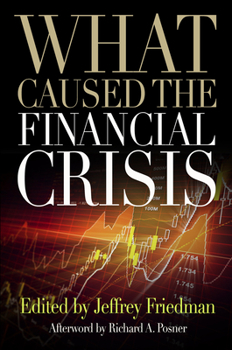 Paperback What Caused the Financial Crisis Book