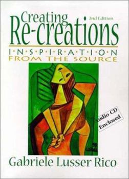 Paperback Creating Re-creations: Inspiration From the Source, Second Edition Book