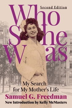 Paperback Who She Was: My Search for My Mother's Life Book