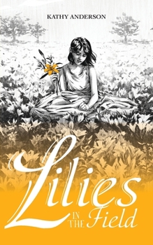 Paperback Lilies in the Field Book