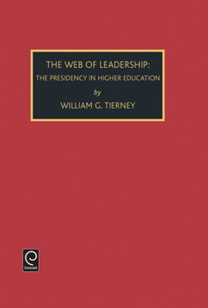 Hardcover Web of Leadership: Presidency in Higher Education Book