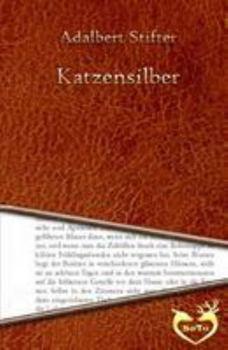 Katzensilber - Book #5 of the Bunte Steine