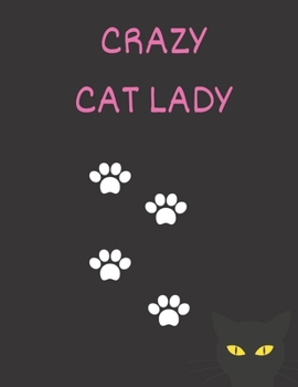 Paperback Crazy Cat Lady: 2020 Diary Weekly Planner with Week to Page 01/01/20 through to 31/12/20 A5/6x9 in size Book