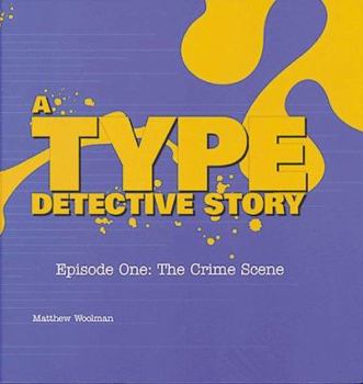 Hardcover Type Detective Story: Episode One : The Crime Scene Book