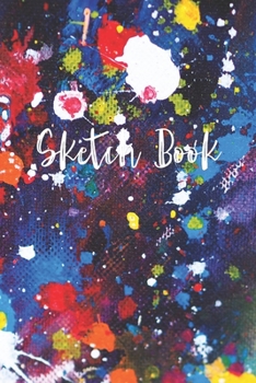 Paperback Sketchbook Book: 120 Pages of 8.5x11 Blank Paper for Drawing, Sketching and Creative Doodling. Personalized Artist Notebook and Sketchb Book