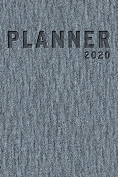 Planner 2020: 140 Pages | 6 x 9 | Calender, Organizer, Weekly Planner, Monthly Planner, Schedule, School Planner and Student Planner for 2020 | Year, Months, Weeks, Days