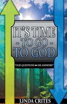 Paperback It's Time to Go to God Book