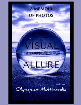 Paperback Visual Allure: A Memoir of Photos Book