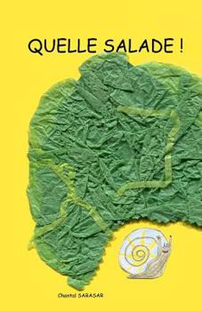 Paperback Quelle salade ! [French] Book
