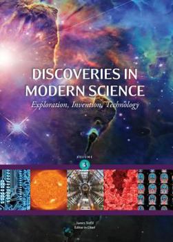 Hardcover Discoveries in Modern Science: Exploration, Invention, Technology, 3 Volume Set Book