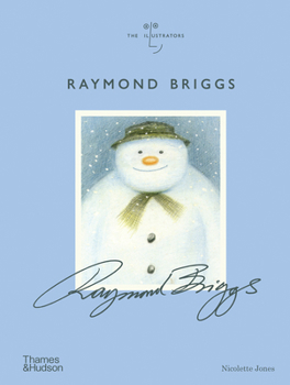 Hardcover Raymond Briggs (the Illustrators) Book