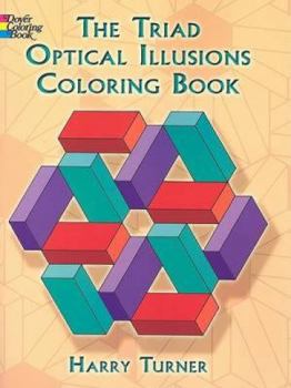 Paperback The Triad Optical Illusions Coloring Book