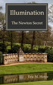 Illumination: The Newton Secret