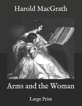 Paperback Arms and the Woman: Large Print Book