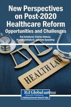 Hardcover New Perspectives on Post-2020 Healthcare Reform: Opportunities and Challenges Book