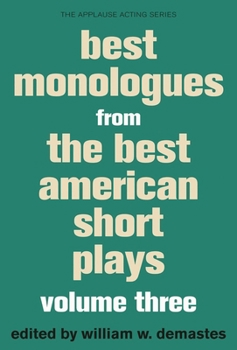 Paperback Best Monologues from the Best American Short Plays: Volume Three Book